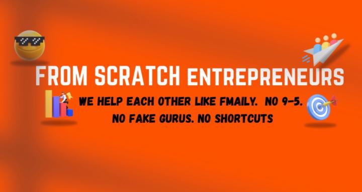 From Scratch Entrepreneurs