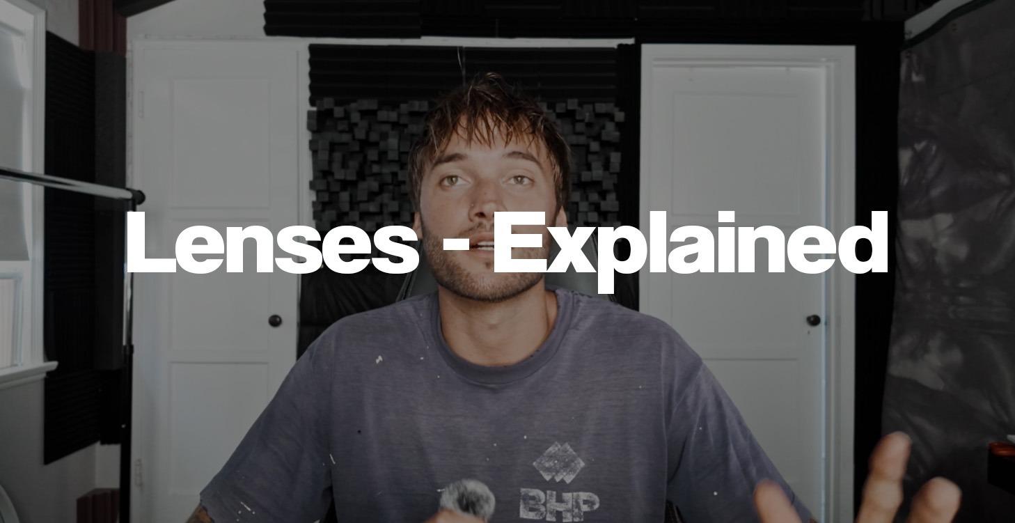 Lenses - Explained