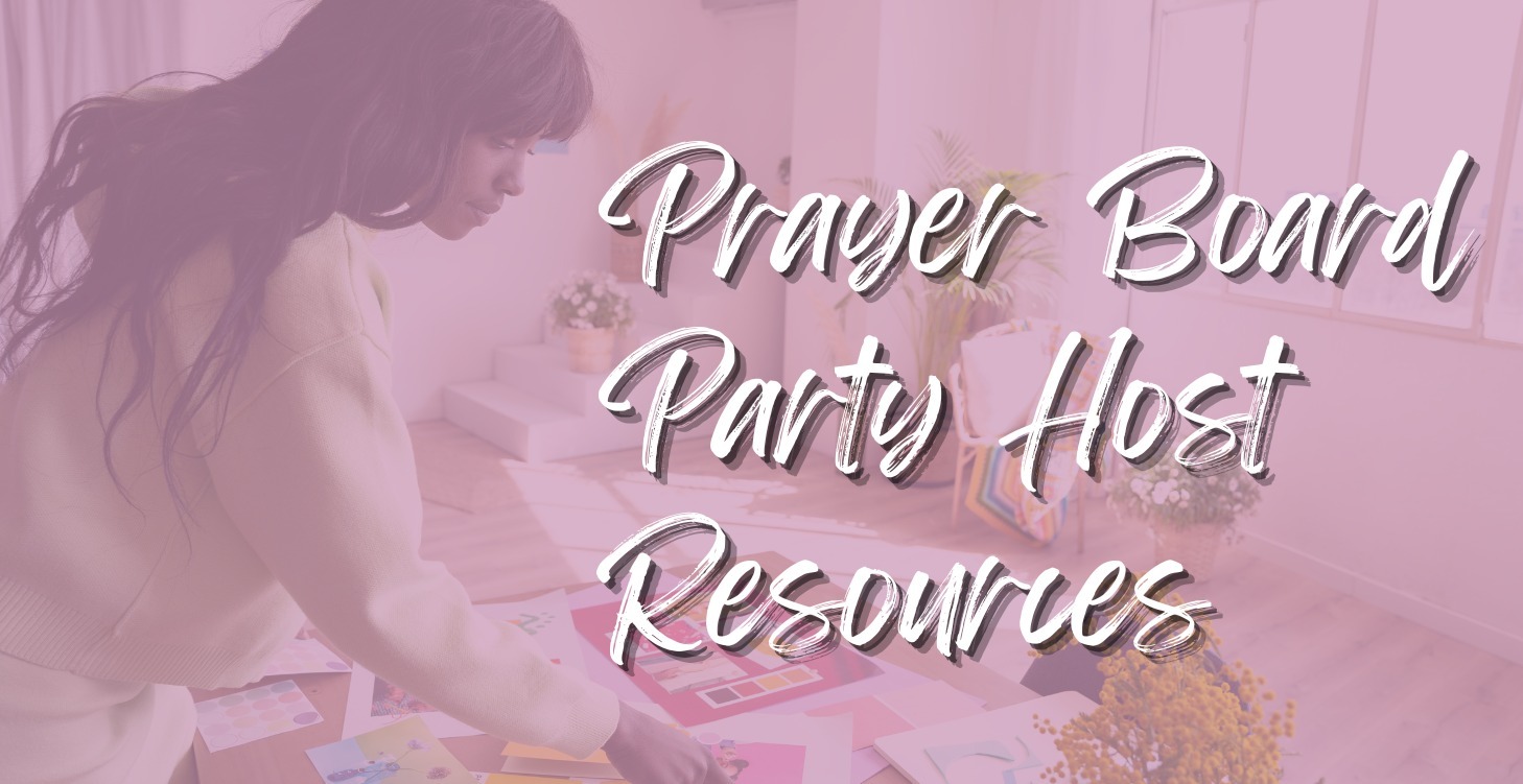 Prayer Board Party Host Resources