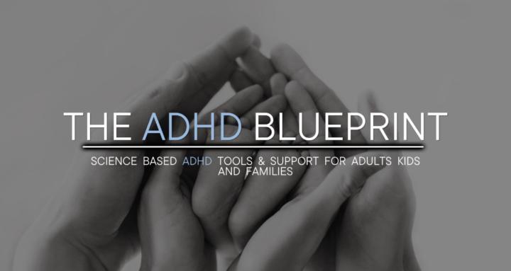 The ADHD Blueprint for Parents
