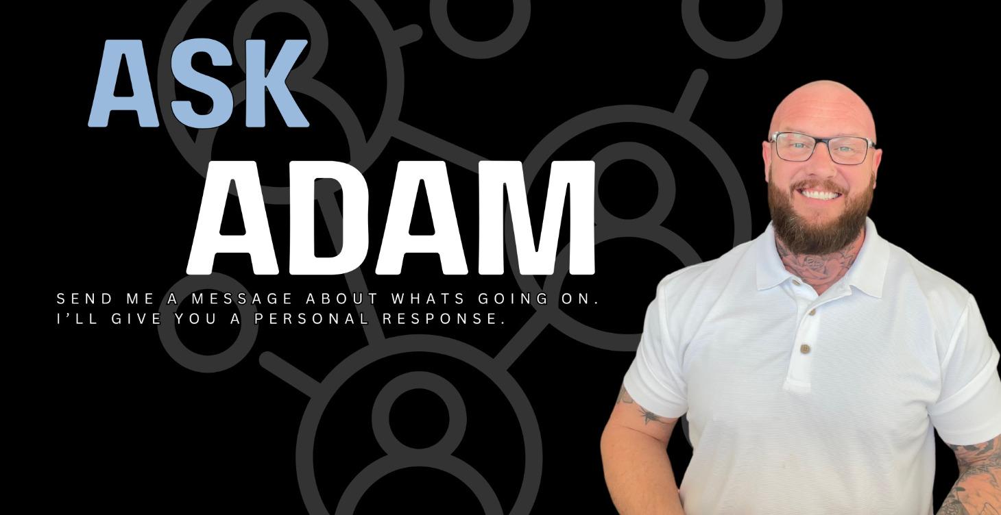 Ask Adam