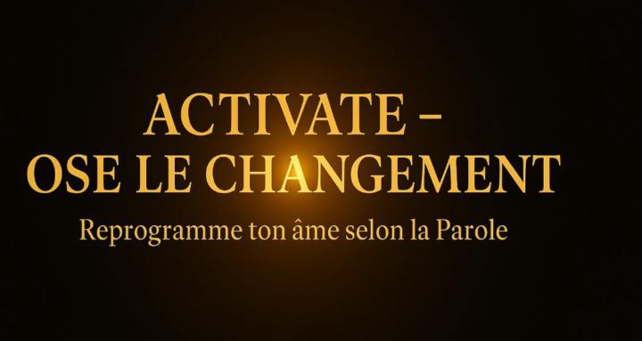 Activate – Ose le changement