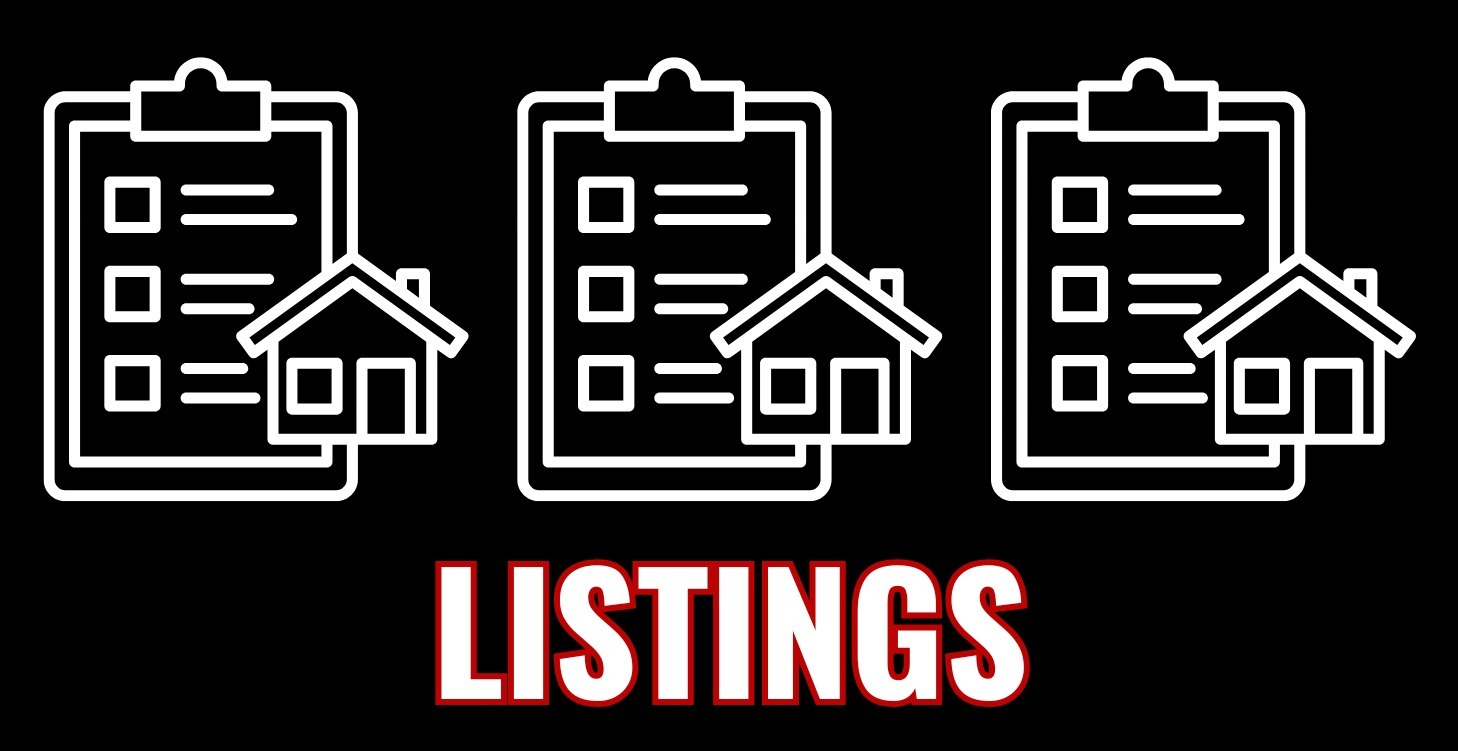 Listings, Listings & MORE Listings!