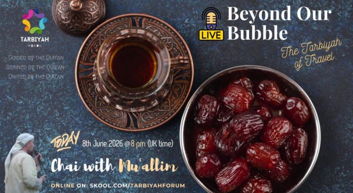 🌍 Beyond Our Bubble: The Tarbiyah of Travelling