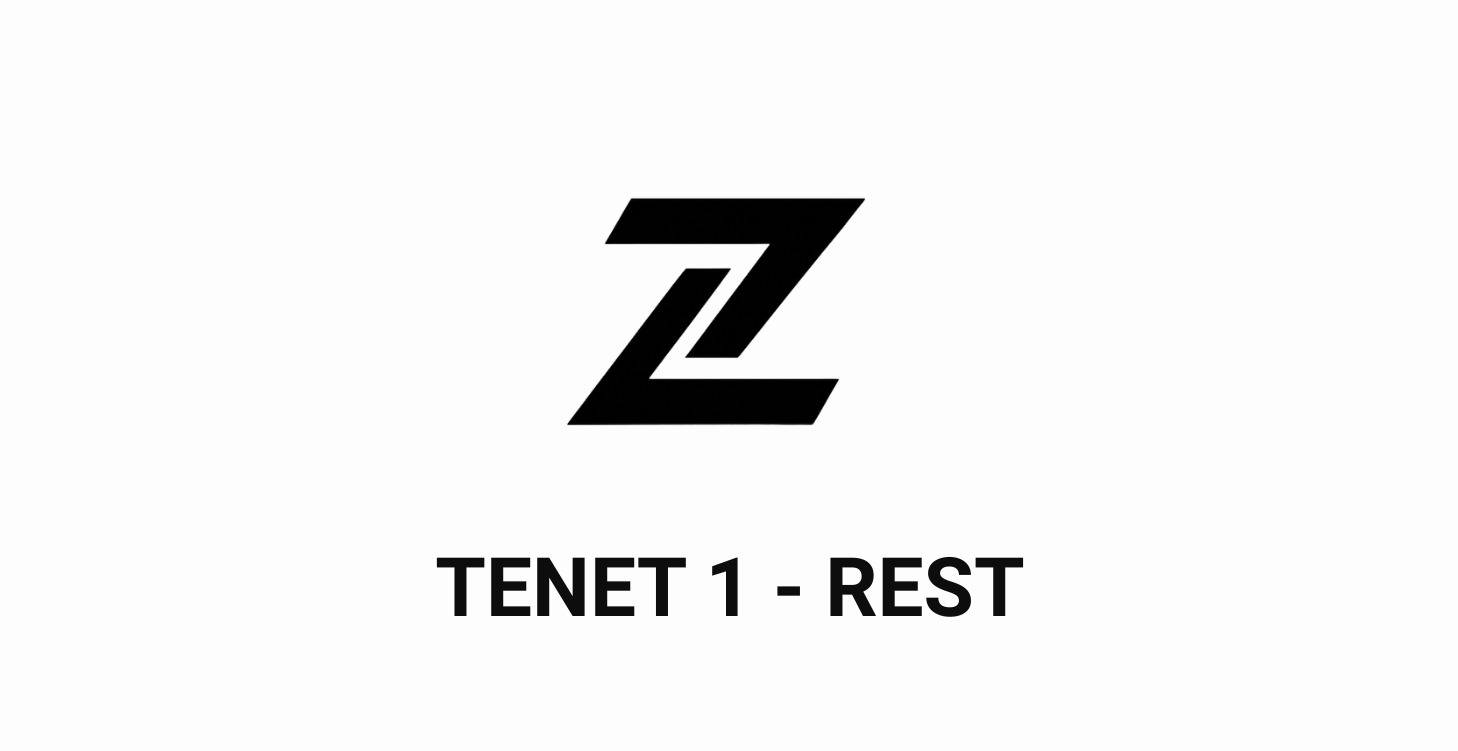 Tenet 1 - Rest