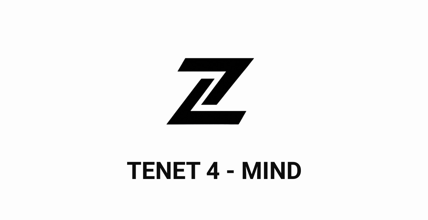 Tenet 4 - Mind