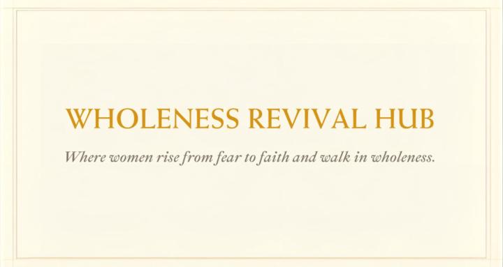 Wholeness Revival Hub