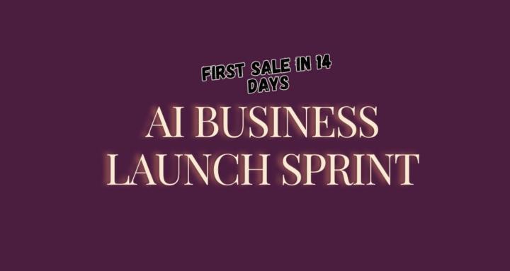 AI Business Launch Sprint