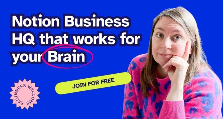 Notion for your Biz & Brain