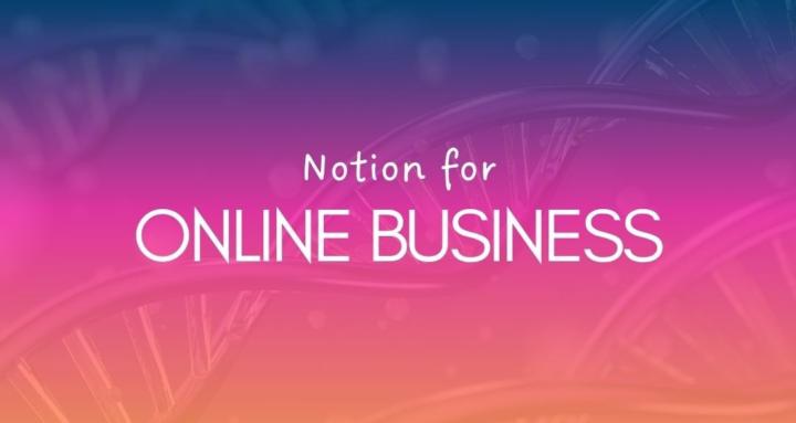 Notion for Online Business