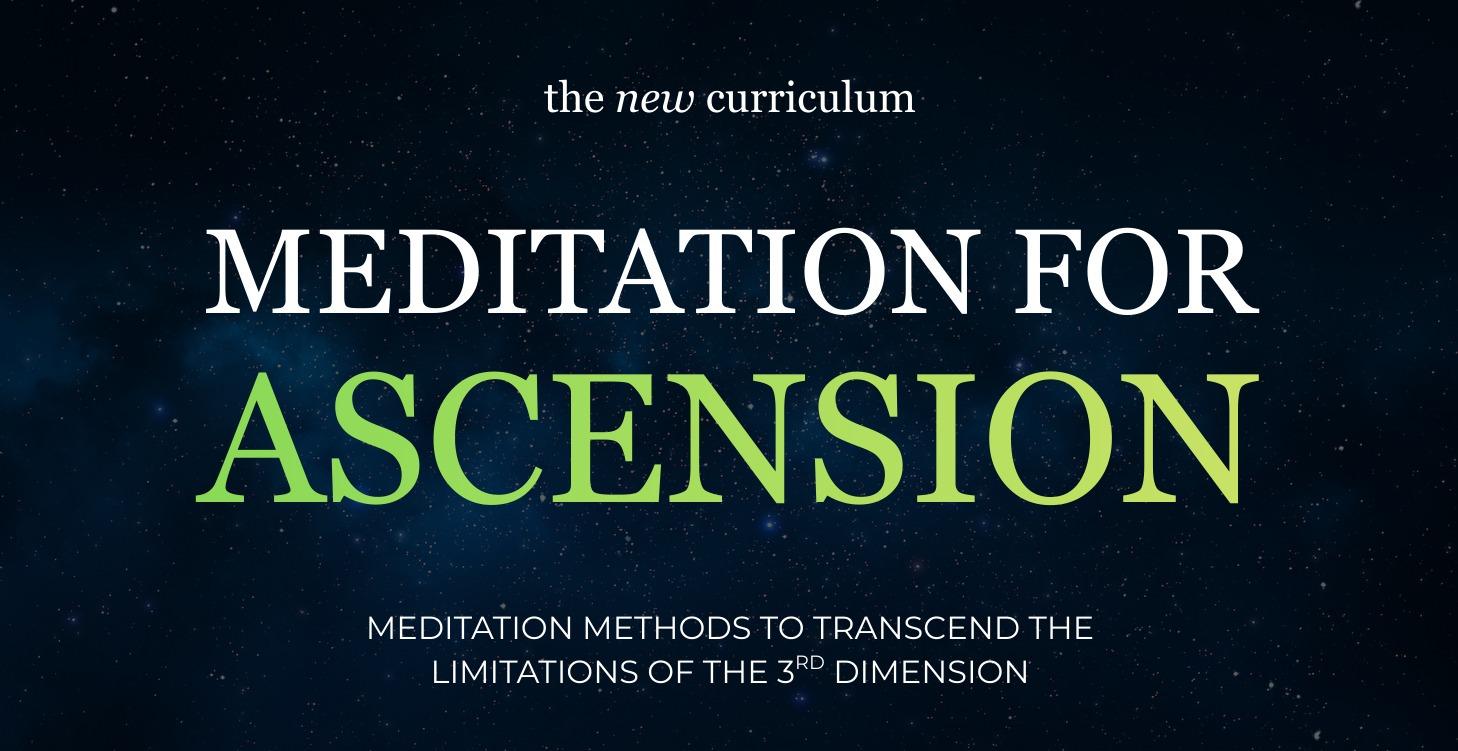 MEDITATION FOR ASCENSION