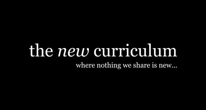The New Curriculum