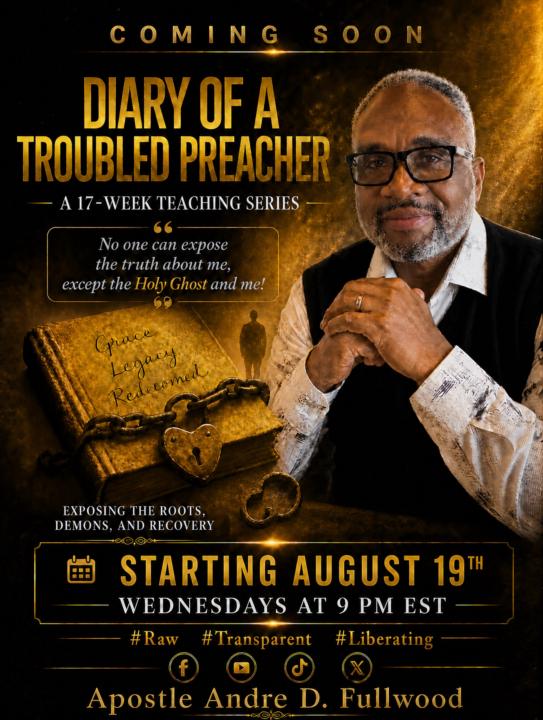Dairy of a Troubled Preacher: The Sermon Series