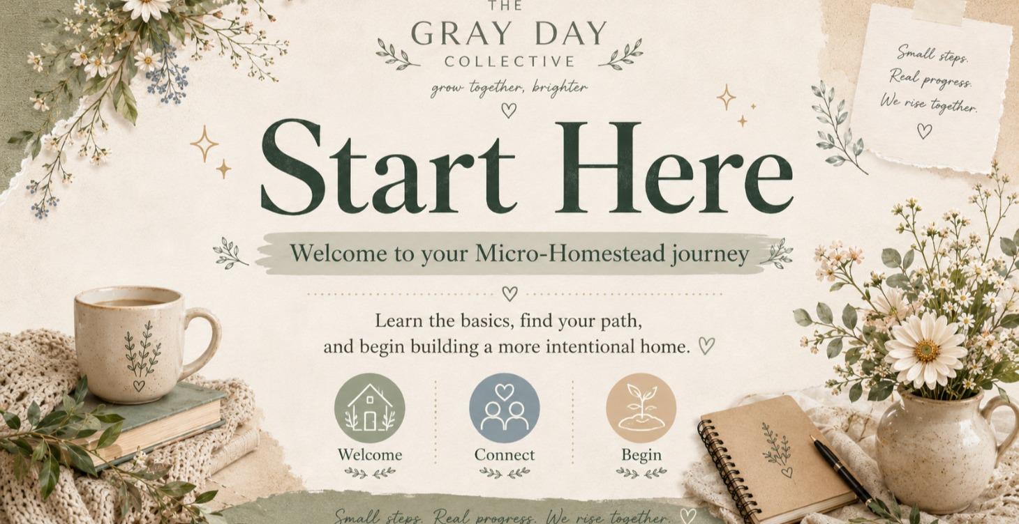 START HERE 7-Day Micro-Homestead Starter Challenge