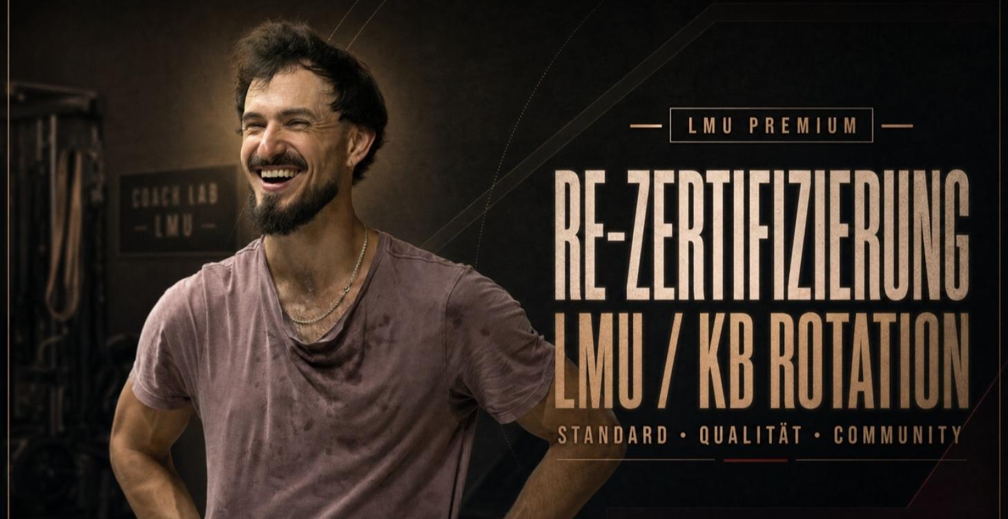 Re-Zertifizierung LMU / KB Rotation