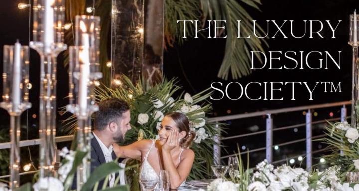The Luxury Design Society™