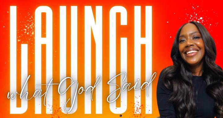 Launch What God Said Community