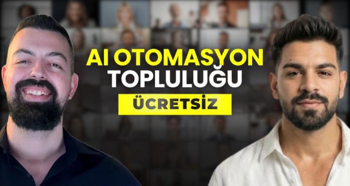 AI Otomasyon Ücretsiz Topluluk