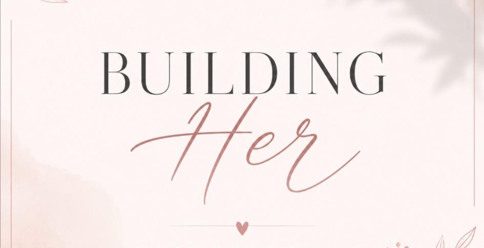 Building Her