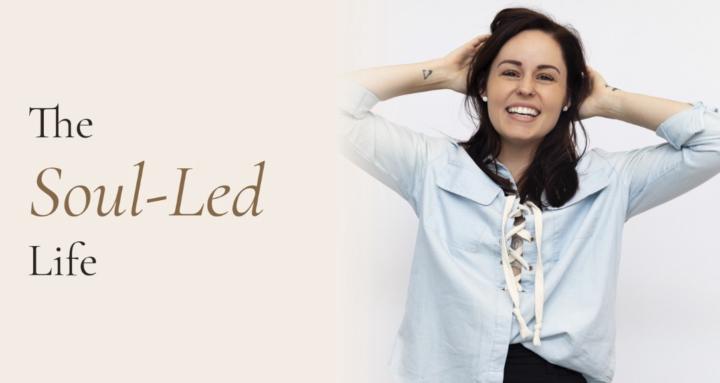 The Soul-Led Life