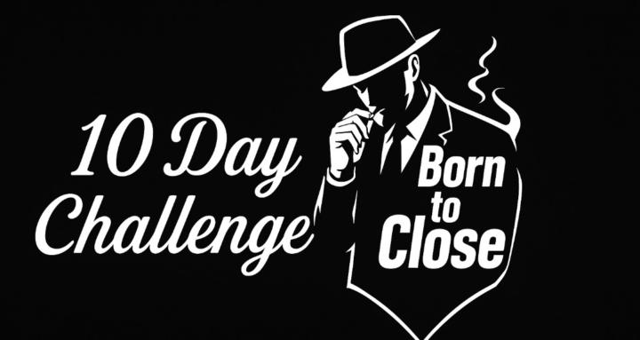 Born To Close  (Free)