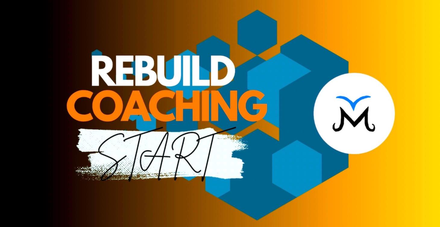 REBUILD COACHING [START]