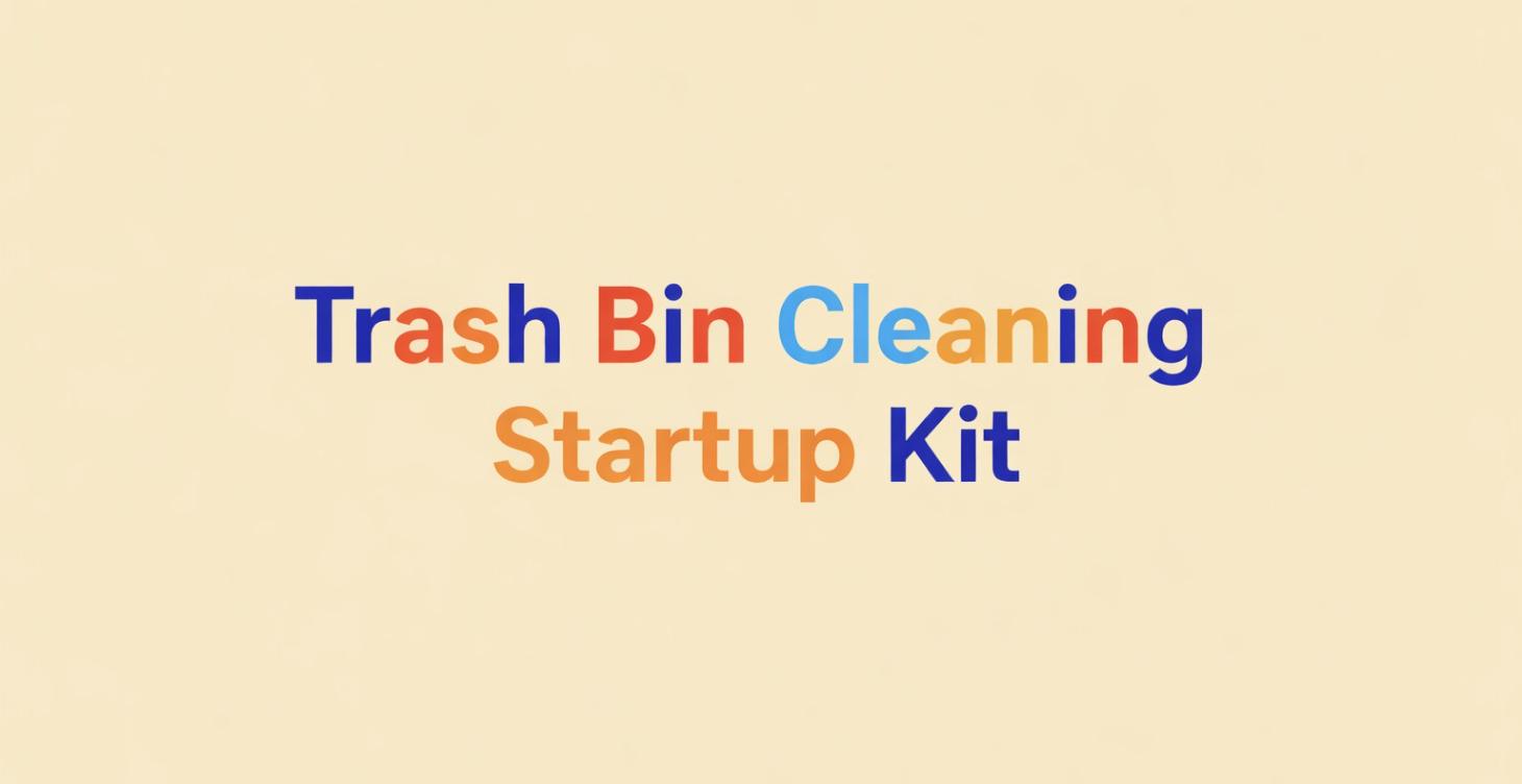 Trash Bin Cleaning Startup Kit