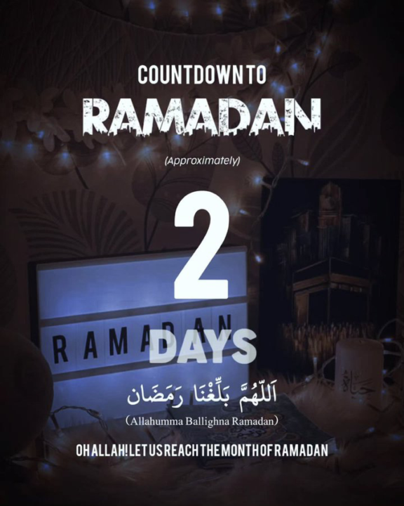 2 days left til Ramadan 📿🕌🌙