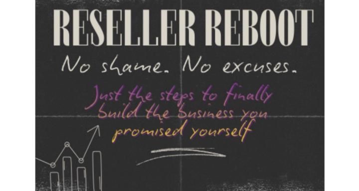 Reseller Reboot