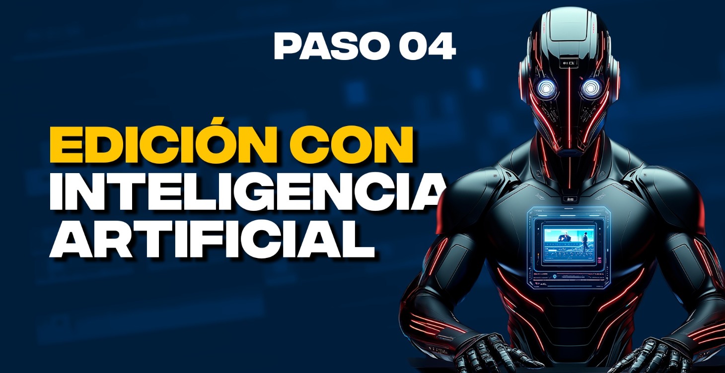 Paso 04 - Edición con IA