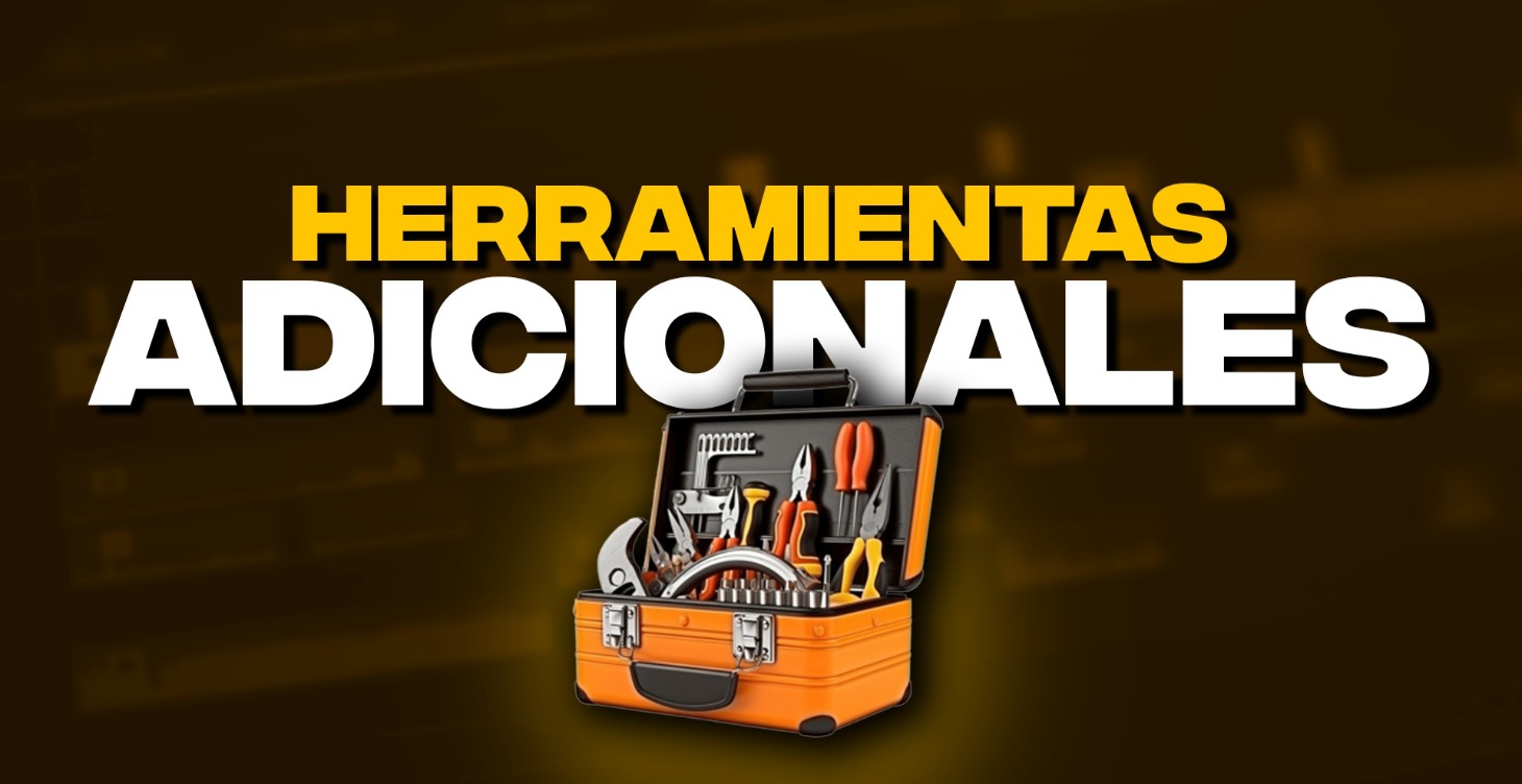Herramientas adicionales