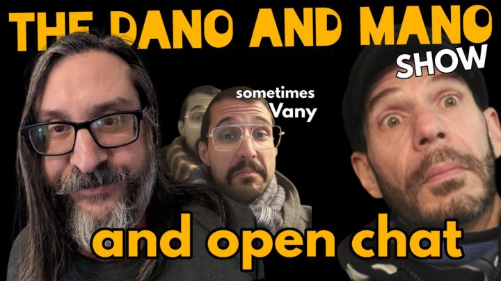 Dano, Mano, sometimes Vany show - Live soon