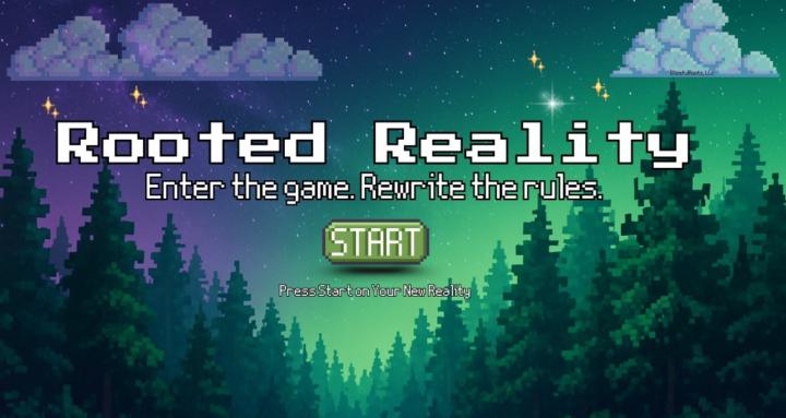 Rooted Reality™