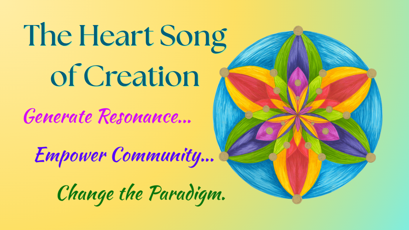 The Heart Song of Creation