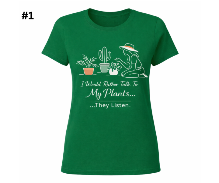 Quick Poll on Design for "I Would Rather Talk To My Plants"