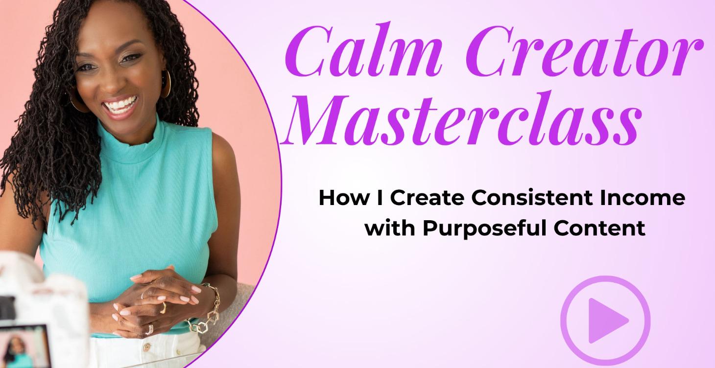 The Calm Creator Masterclass