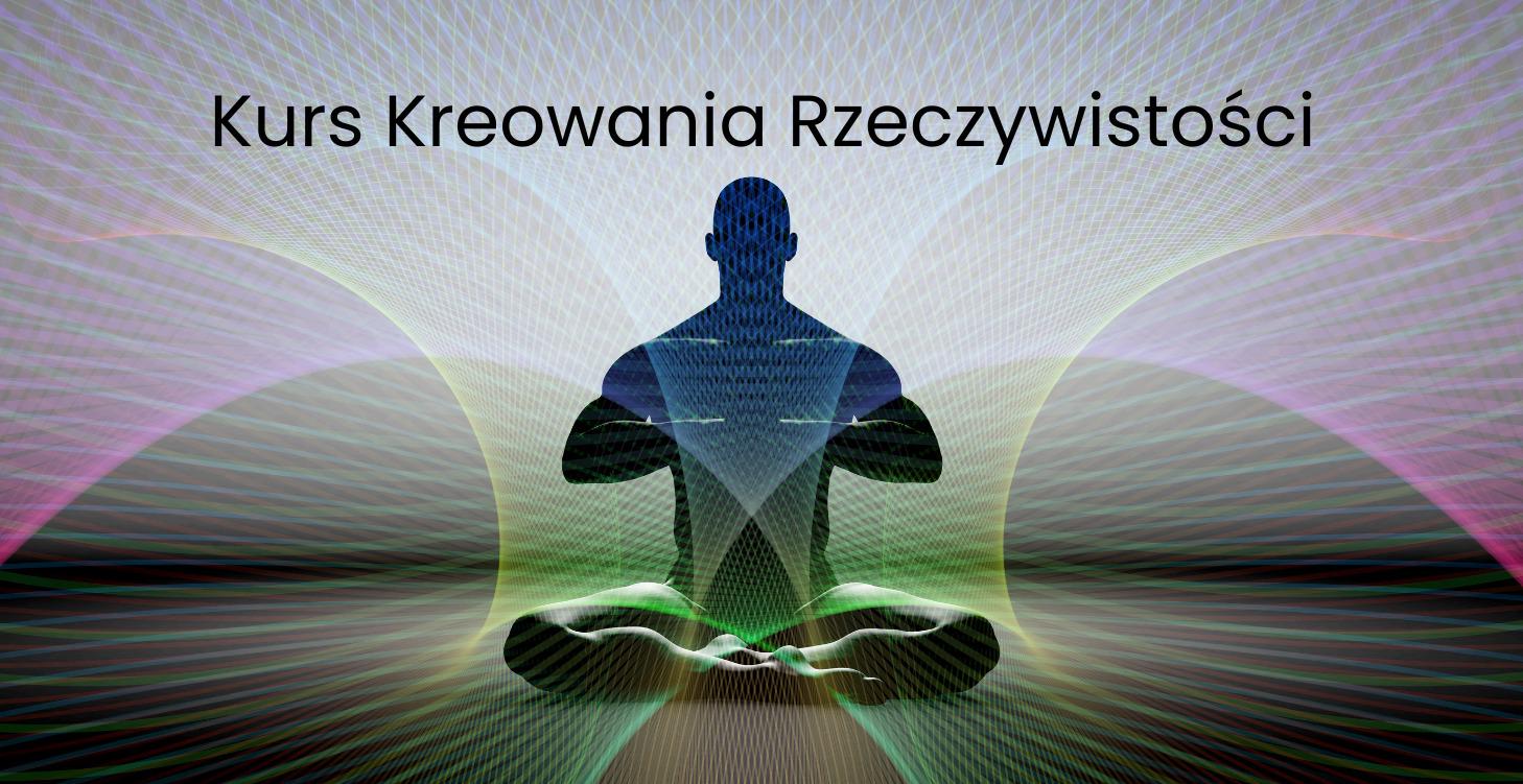 Kreacja Rzeczywsitości
