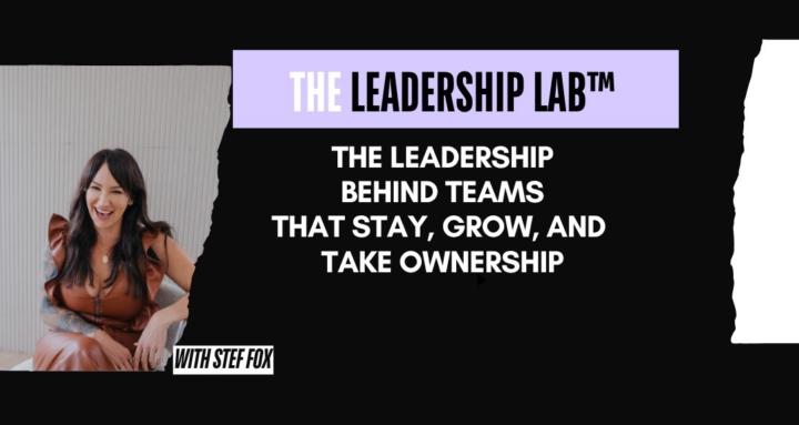 The Leadership Lab
