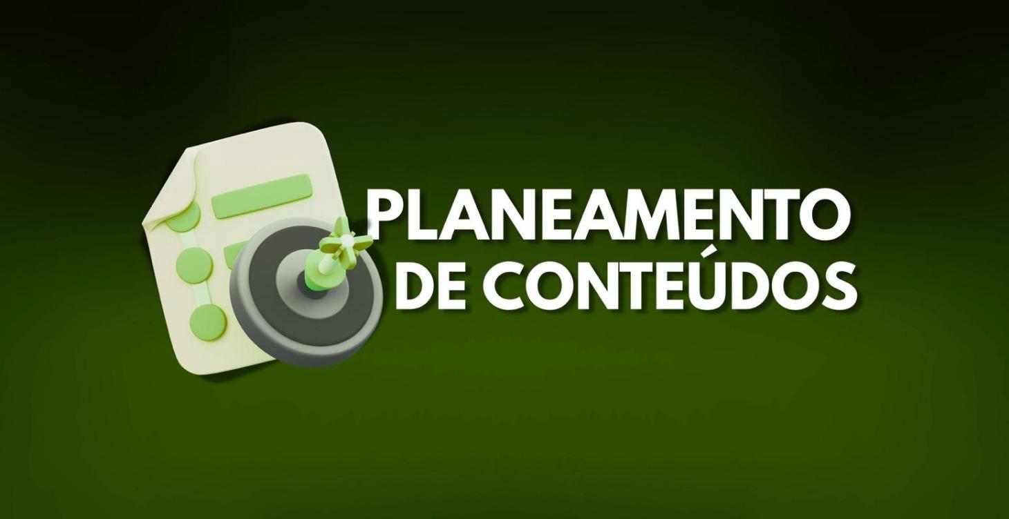 Planeamento de Contéudos (Creative)