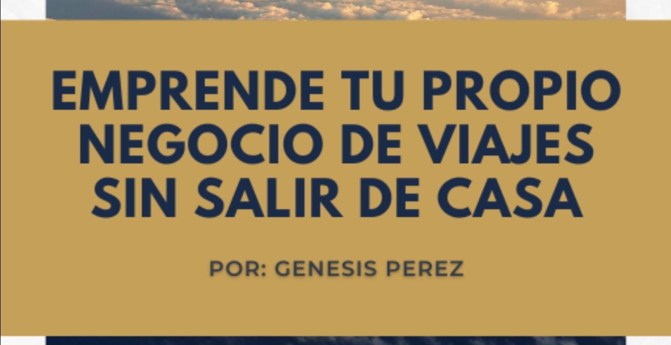 Agente de Viajes : Emprende tu Negocio desde Casa