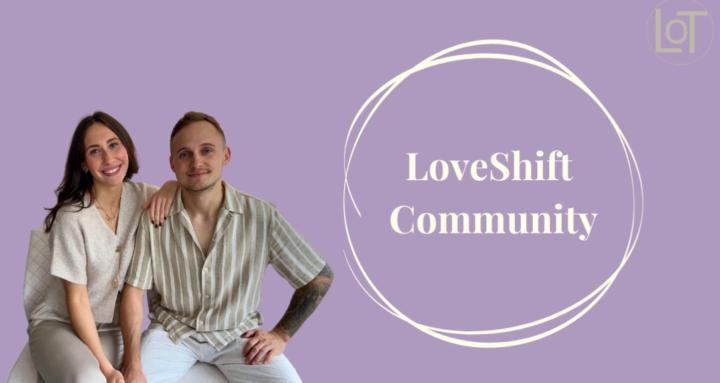 LoveShift Community