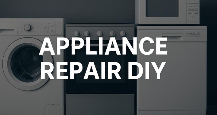 Appliance Repair DIY