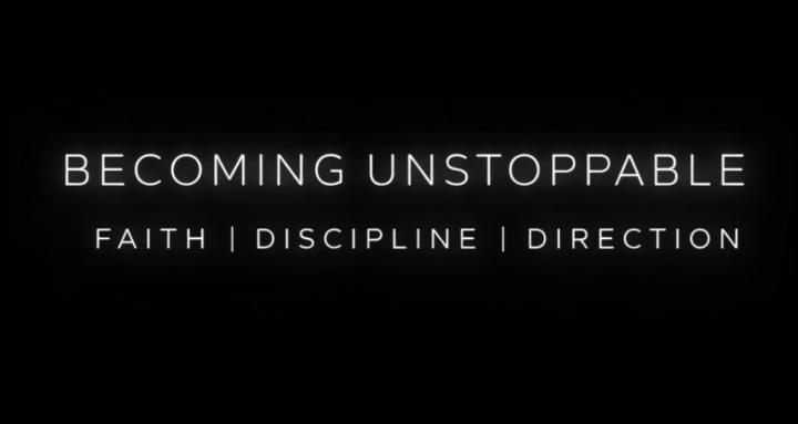 Becoming Unstoppable