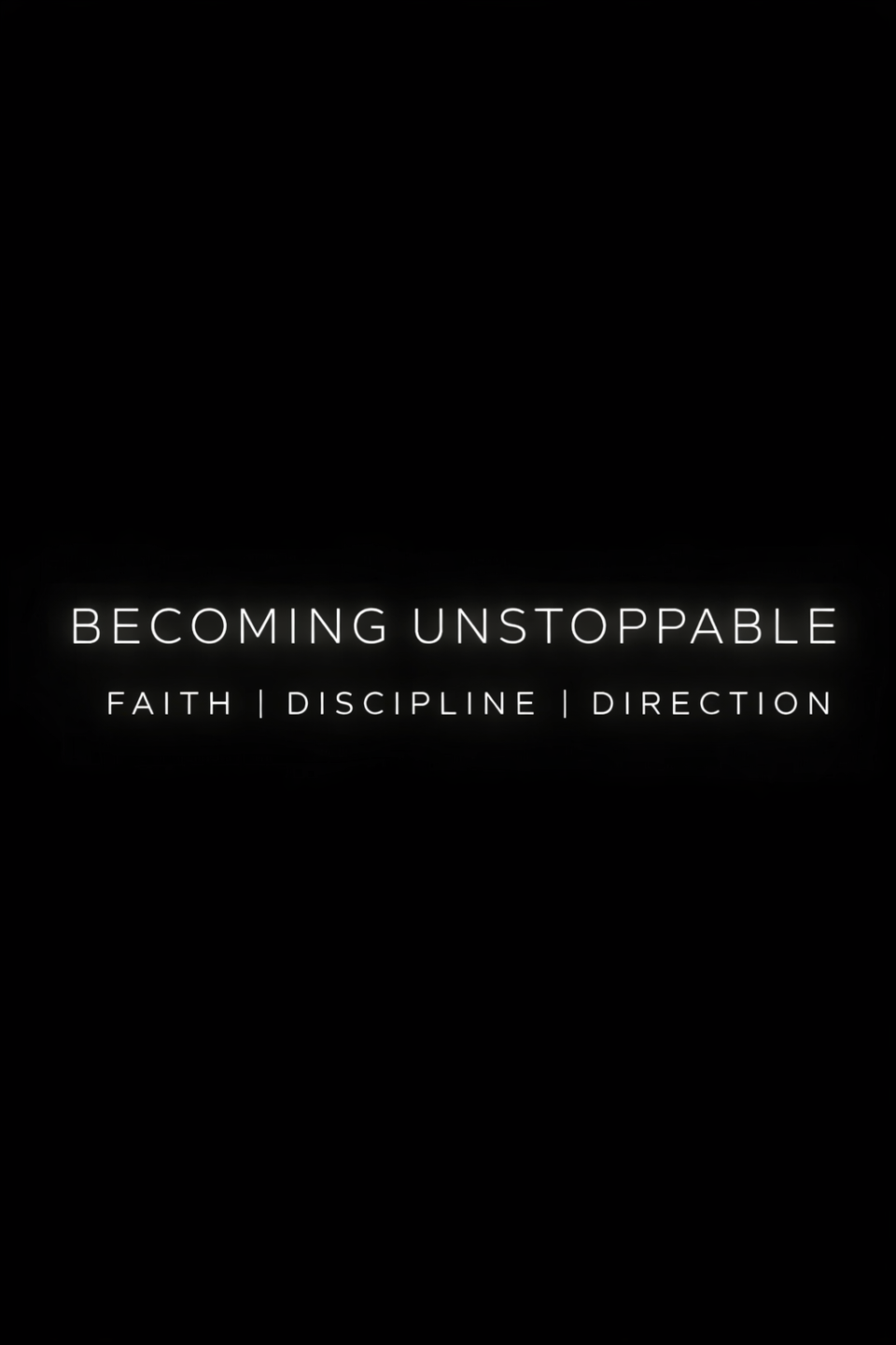 Becoming Unstoppable