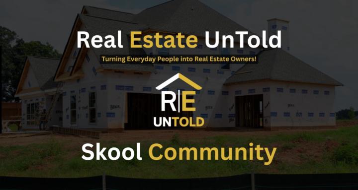 Real Estate Untold