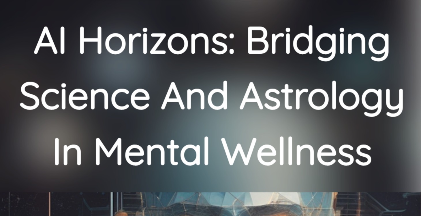 Bridging Science And Astrology In Mental Wellness