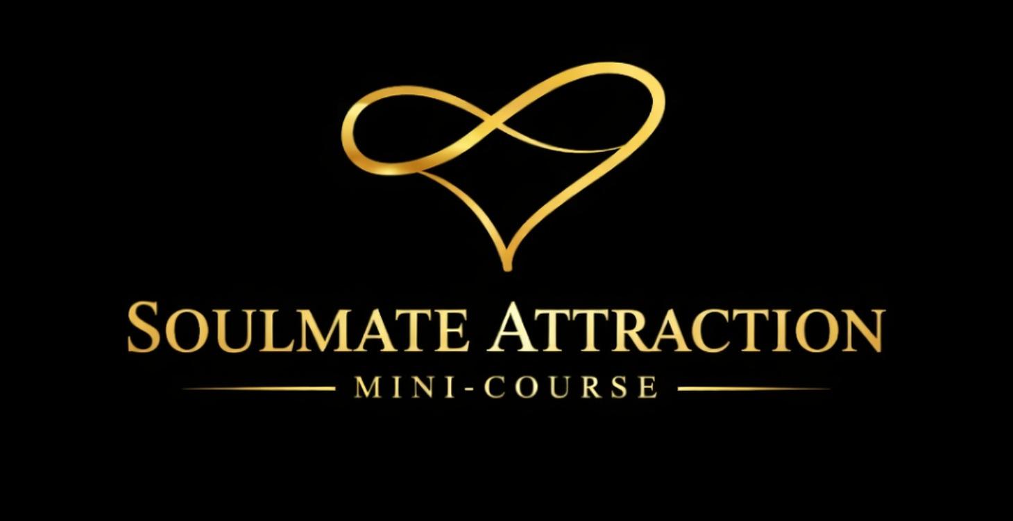 Soulmate Attraction Mini-Course