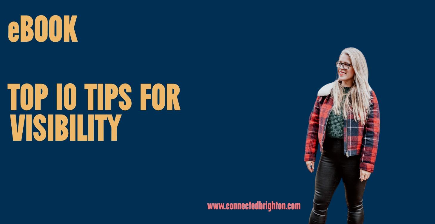 Top 10 Tips for Visibility