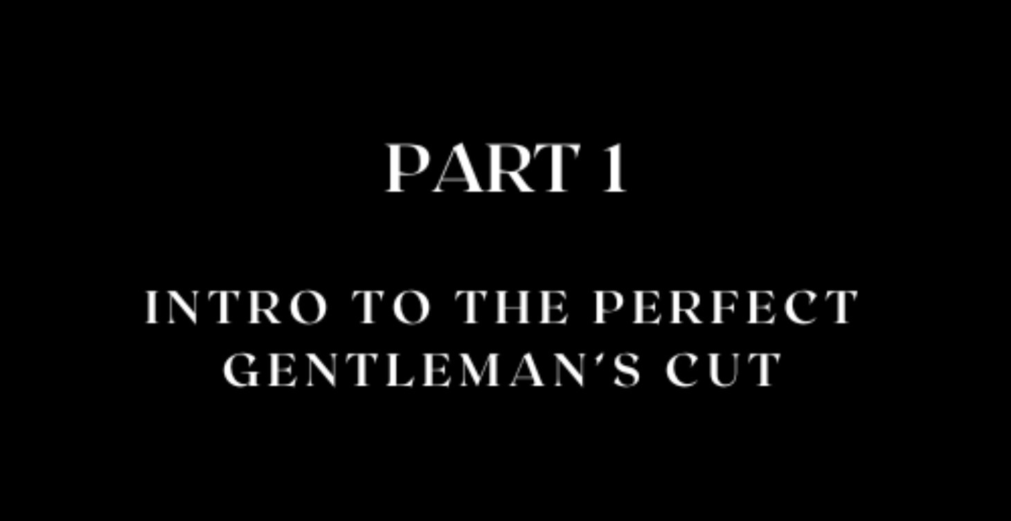 The Perfect Gentleman’s Cut