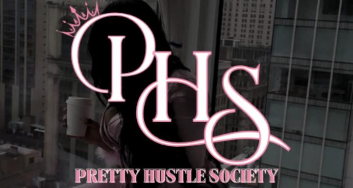 Pretty Hustle Society